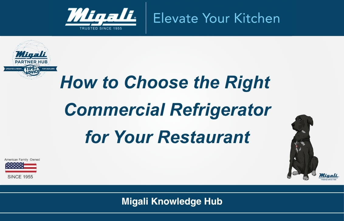 How to Choose the Right Commercial Refrigerator for Your Restaurant